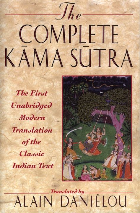 kamasutra indian|The Complete Kama Sutra: The First Unabridged Modern。